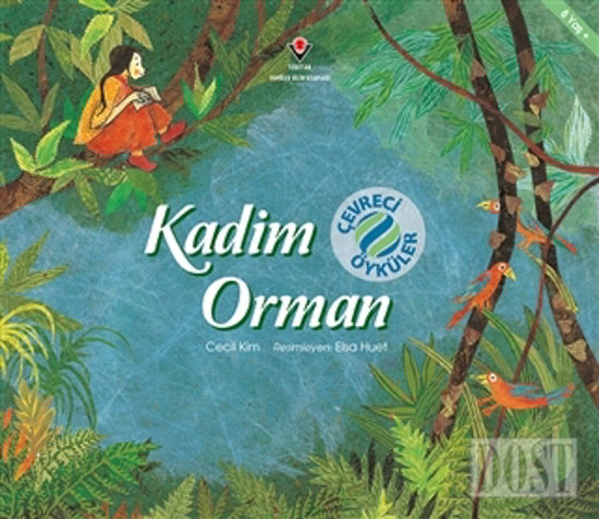 Kadim Orman - Çevreci Öyküler